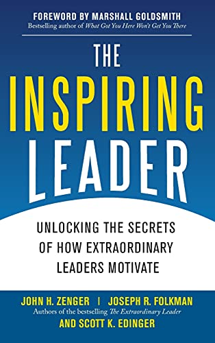 The Inspiring Leader: Unlocking the Secrets of How Extraordinary Leaders Motivate von McGraw-Hill Education